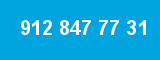 912 847 77 31